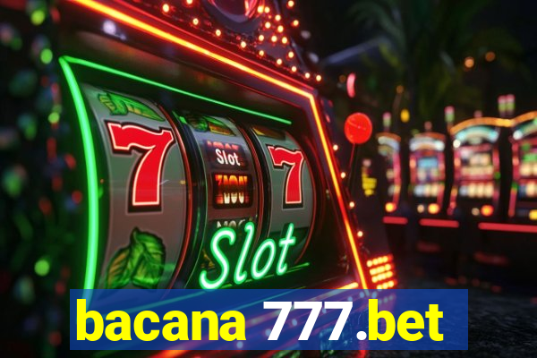 bacana 777.bet